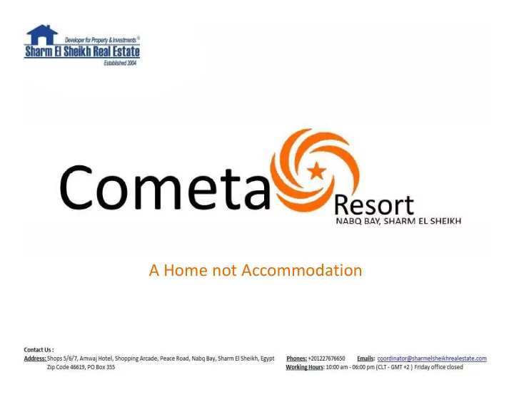 a home not accommodation a home not accommodation project
