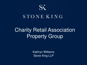 Charity Retail Association  Property Group  Kathryn Williams  Stone King LLP  Introduction