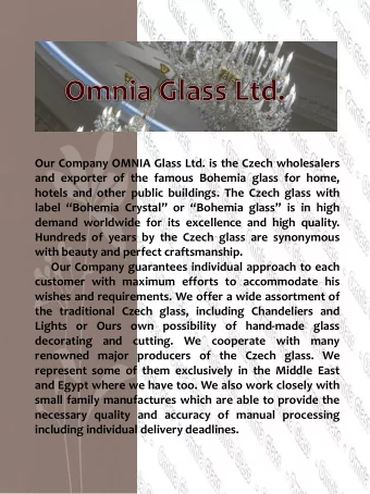 label Bohemia Crystal or Bohemia glass is in high  demand worldwide for its excellence