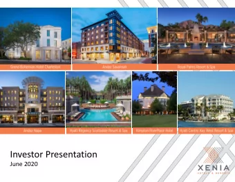 Investor Presentation  June 2020  Forward-Looking Statements  1  Xenias Portfolio Today