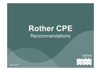 Rother CPE  Recommendations  Rother District  Civil Parking Enforcement (CPE)    At its meeting