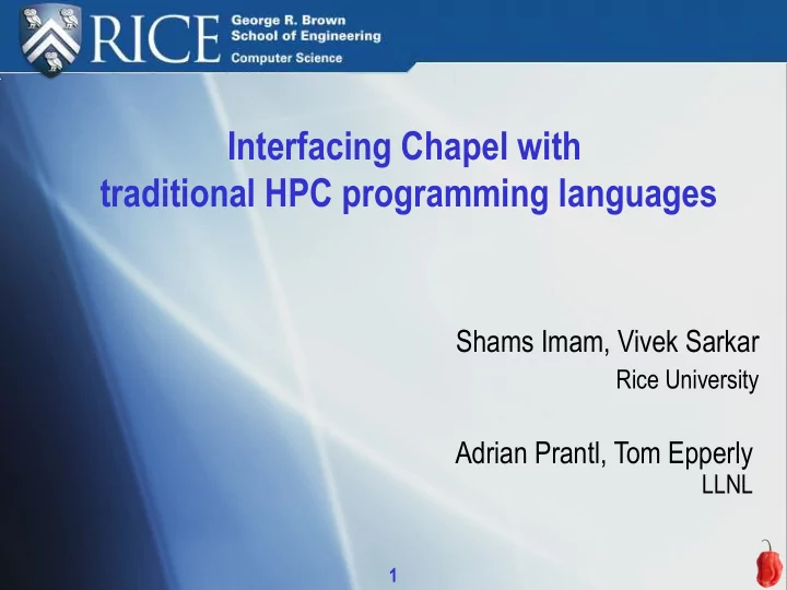 interfacing chapel with traditional hpc programming