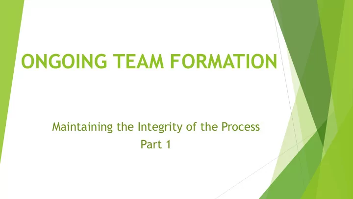 ongoing team formation