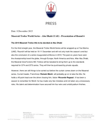 Date: 8 December 2015  Maserati Trofeo World Series - Abu Dhabi (UAE) - Presentation of Round 6