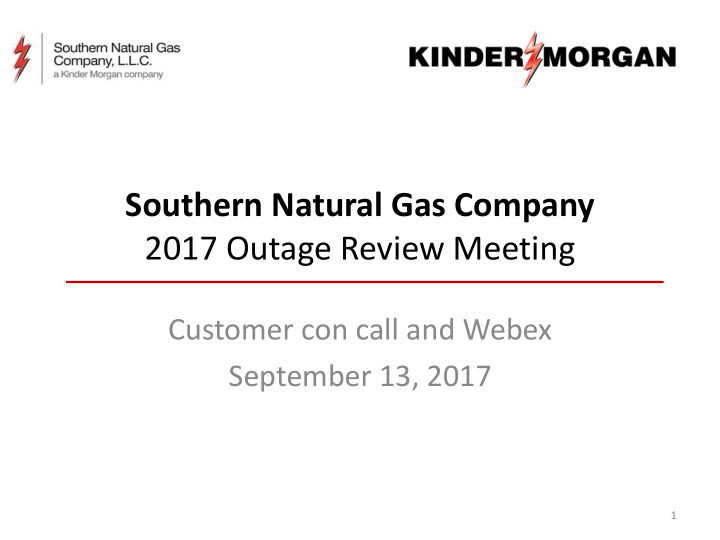 southern natural gas company 2017 outage review meeting
