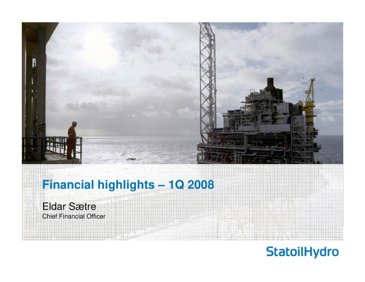 financial highlights 1q 2008