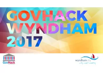Welcome  @GovHackWyndham #GovHack  Stewart Greig | GovHack Wyndham Team Representative  Bronze