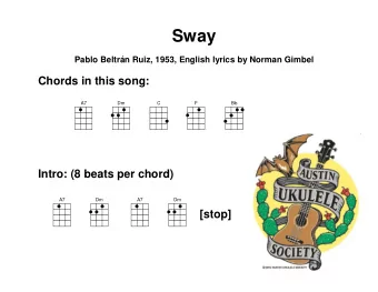 Sway  Pablo Beltrn Ruiz, 1953, English lyrics by Norman Gimbel  Chords in this song:  A7  Dm  C