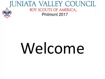 Welcome  Philmont 2017  Introductions  Eligibility  What is Philmont  Budget  How do
