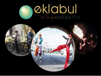 couverture  WHO WE ARE  As an artistic provider, Eklabul is the specialist of show and