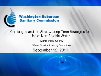 September 12, 2011  Objectives of the Presentation   Communicate WSSCs concerns   Promote