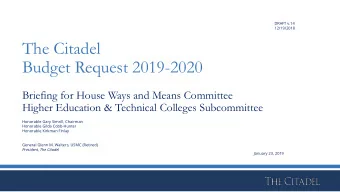 The Citadel  Budget Request 2019-2020  Briefing for House Ways and Means Committee  Higher