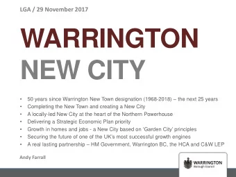 WARRINGTON  NEW CITY   50 years since Warrington New Town designation (1968-2018)  the next