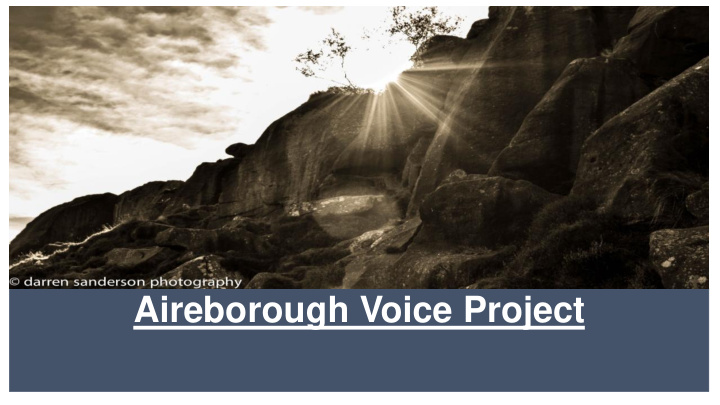 aireborough voice project