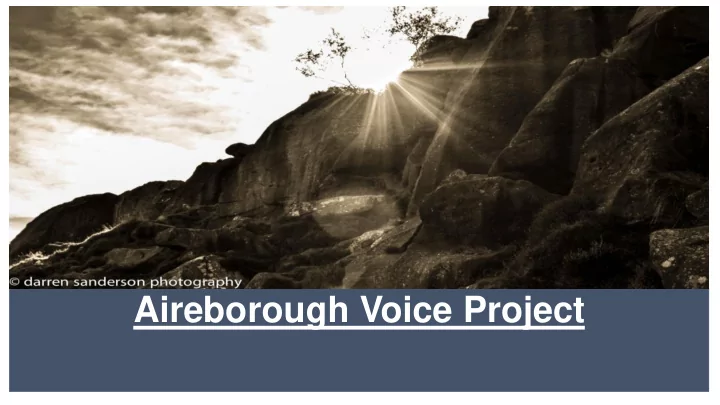 aireborough voice project