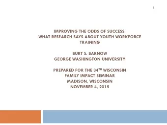 Topics Covered  2  Background on employment prospects for disadvantaged  youth  The general