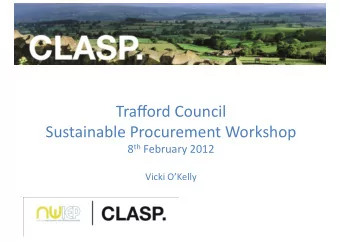 Trafford  Council   Sustainable  Procurement  Workshop  8 th February  2012