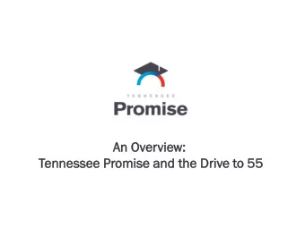 An  An Ov  Over  ervie  view:  :  Tennessee  ennessee Pr  Promise  se an  and th  the  e Drive  e