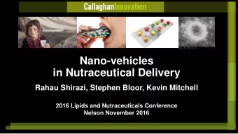 in Nutraceutical Delivery  Rahau Shirazi, Stephen Bloor, Kevin Mitchell  2016 Lipids and