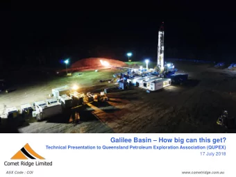 Galilee Basin  How big can this get?  Technical Presentation to Queensland Petroleum Exploration