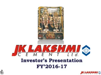 Investors Presentation FY2016 -17 GROWTH CHART  CAPACITY &amp; PRODUCTION  JKLC  Mn.