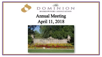 Annual Meeting  April 11,  , 2018  Agenda  I.  Call to Order  II.  Declaration of Quorum  III.