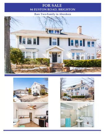 FOR SALE  84 EUSTON ROAD, BRIGHTON  Rare Two-Family in Aberdeen  EXECUTIVE SUMMARY  84 Euston Rd.