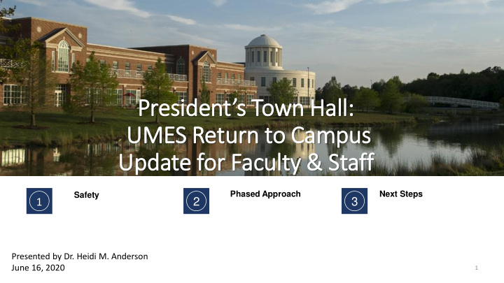 president s town hall umes return to o cam ampus update