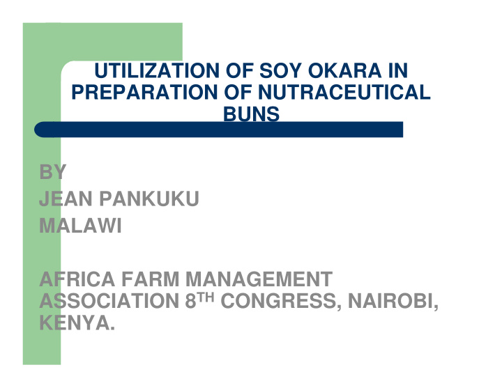 utilization of soy okara in preparation of nutraceutical