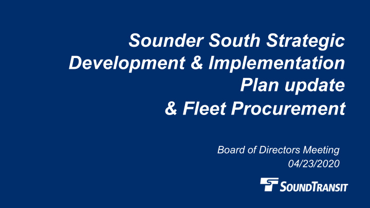 sounder south strategic development implementation plan