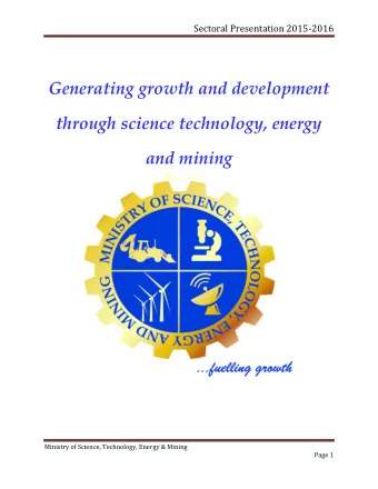 and mining  Ministry of Science, Technology, Energy &amp; Mining  Page 1  Sectoral Presentation