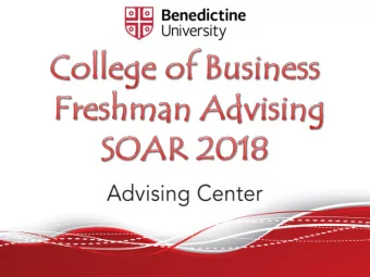 College Advisor: James Cooper  Freshman Advisor: Chelsea Stephens  Grounded in Benedictine values