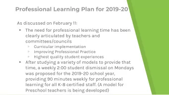 Professional Learning Plan for 2019-20  As discussed on February 11:  The need for professional