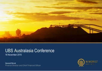 UBS Australasia Conference  16 November 2015  Gerard Bond  Finance Director and Chief Financial