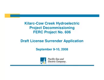 Kilarc-Cow Creek Hydroelectric  Project Decommissioning  FERC Project No. 606  Draft License
