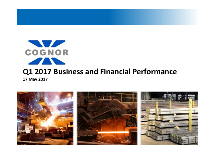 q1 2017 business and financial performance