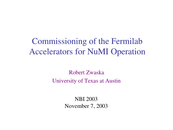 commissioning of the fermilab accelerators for numi