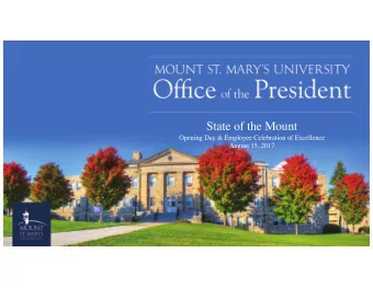 State of the Mount  Opening Day &amp; Employee Celebration of Excellence  August 15, 2017  St
