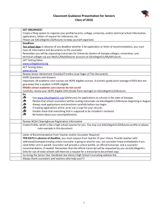 Classroom Guidance Presentation for Seniors  Class of 2016  GET ORGANIZED!  Create a filing system