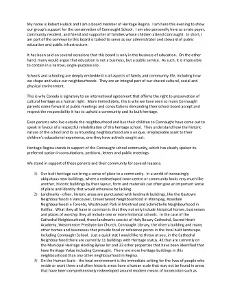 My name is Robert Hubick and I am a board member of Heritage Regina.  I am here this evening to