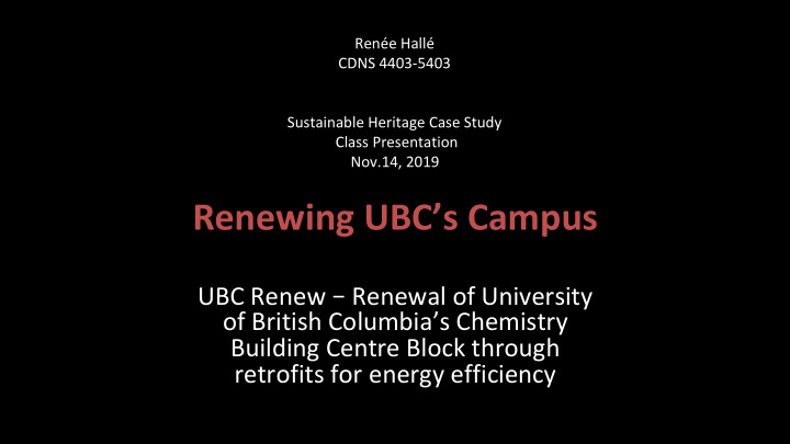renewing ubc s campus