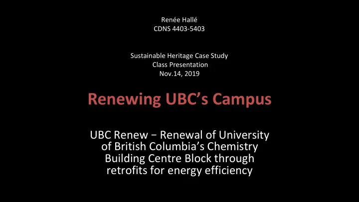 renewing ubc s campus