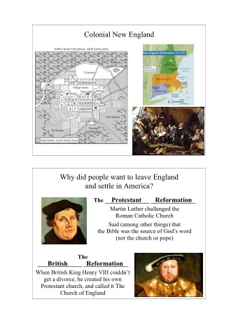 Colonial New England  Why did people want to leave England  and settle in America?  Protestant