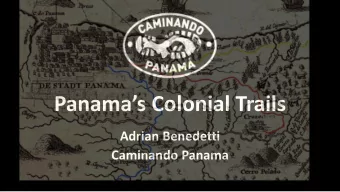 Panamas Colonial Trails  Adrian Benedetti  Caminando Panama
