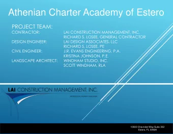 Athenian Charter Academy of Estero  PROJECT TEAM:  CONTRACTOR:  LAI CONSTRUCTION MANAGEMENT, INC.