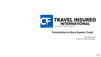 Presentation to Boca Express Travel  Phil Blackwell  National Sales Manager  12.12.2017  T-17180a