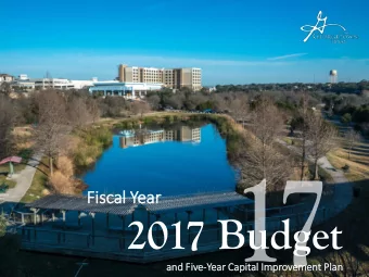 2017 Budget  and  and Fi  Five-Year C  r Capi  pital I  Improvement P  Plan  FY2017 Annual Budget