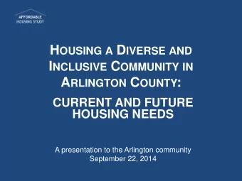 What do we need to know about  housing needs in Arlington?  How many  Which groups of