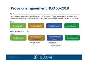 Provisional agreement HOD 55  2018  VISION: A healthy Baltic Sea environment, with diverse