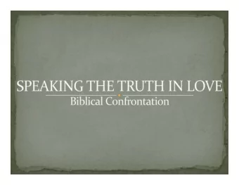 BIG IDEA:  The Gospel frees us to lovingly confront.  Small Group Question:  What reasons do you